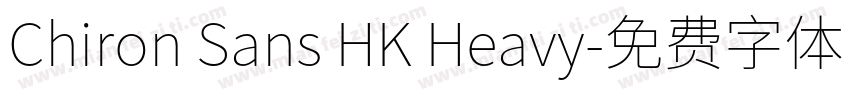 Chiron Sans HK Heavy字体转换